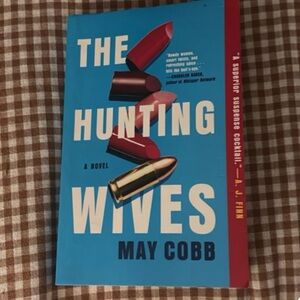 The Hunting Wives Book by May Cobb